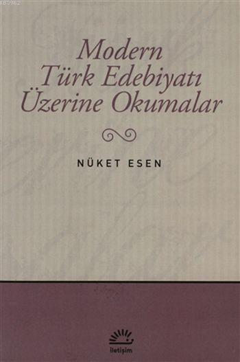 Modern Türk Edebiyatı Üzerine Okumalar