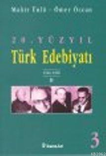 20. Yüzyıl Türk Edebiyatı 3; 1940-1960 2.bölüm
