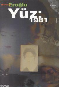 Yüz : 1981