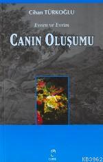 Evren ve Evrim 2 - Canın Oluşumu