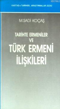 Tarihte Ermeniler ve Türk Ermeni İlişkileri 