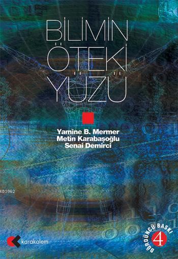  9789758285129 | Bilimin Öteki Yüzü | Karakalem Yayınları  