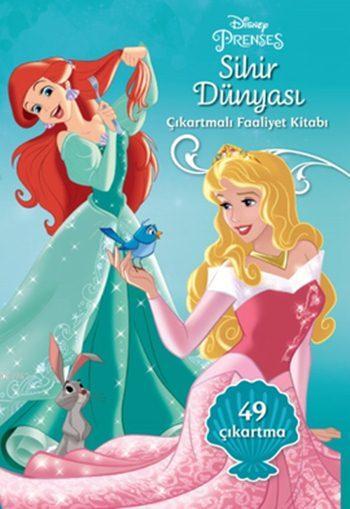 Disney Prenses - Sihir Dünyası Çıkartmalı Faaliyet Kitabı