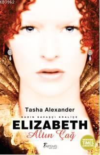 Elizabeth - Altın Çağ; Kadın Savaşçı Kraliçe