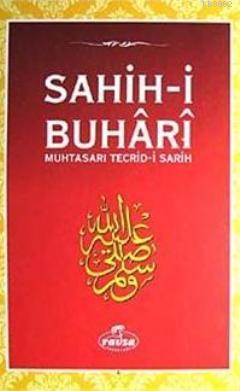 Sahih-i Buhari & Muhtasarı Tecrid-i Sarih (Ciltli Şamua)