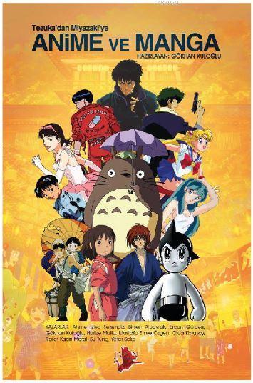Tezuka'dan Miyazaki'ye Anime ve Manga