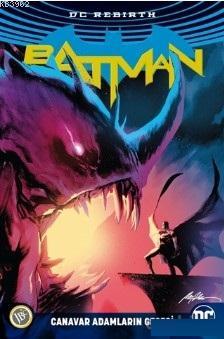 Batman Rebirth - Canavar Adamların Gecesi