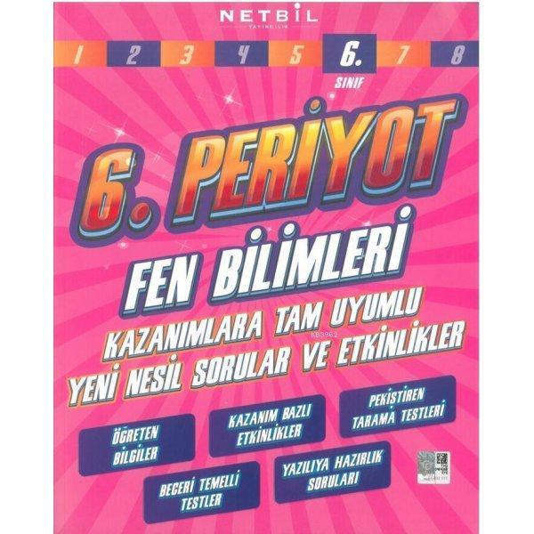  6 Sınıf Fen Bilimleri Periyot | Netbil Yayıncılık | 9786257857239 