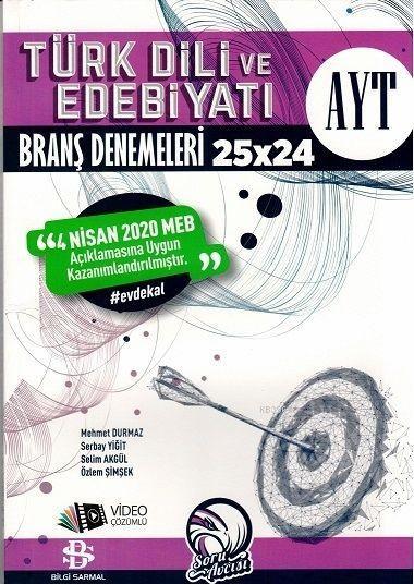Bilgi Sarmal Yayınları AYT Türk Dili ve Edebiyatı 25 x 24 Evdekal 2020 Özel Branş Denemeleri Bilgi Sarmal 