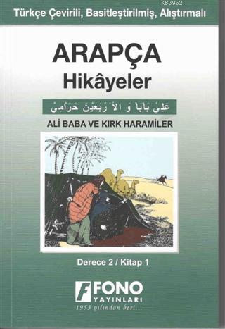 Arapça Hikayeler - Ali Baba ve Kırk Haramiler (Derece 2)