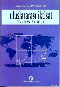 Uluslararası İktisat; Teori ve Politika