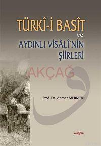 Türk-i Basit ve Aydınlı Visali'nin Şiirleri