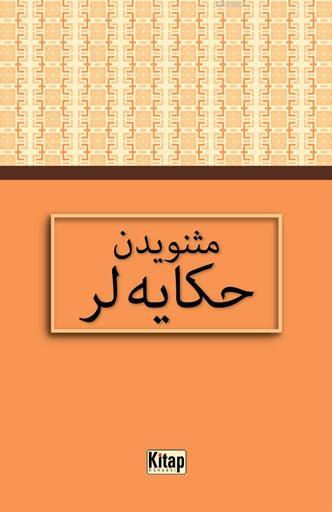  Mesnevîden Hikâyeler | Kolektif | Kudret Savaş | Kitap Dünyası | 9786053510949 | 
