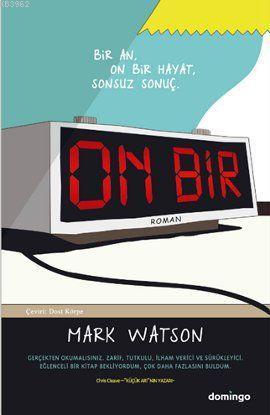 On Bir; Bir An, On Bir Hayat, Sonsuz Sonuç