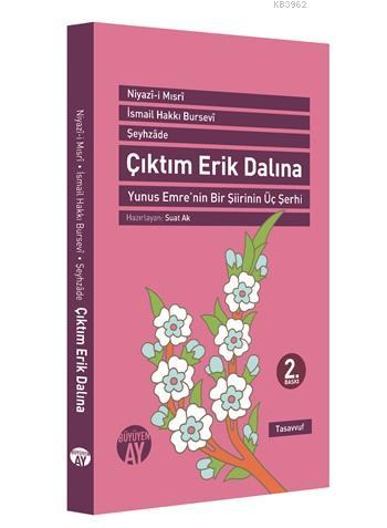 Çıktım Erik Dalına