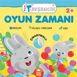  Oyun Zamanı Küçük Tavşancık | Oyun Zamanı Küçük Tavşancık | Rasa Dmuchovskiene | İdil Ademir | Demet Çaltepe | Esranur Gelbal | Eksik Parça Yayınları | 9786257124249 