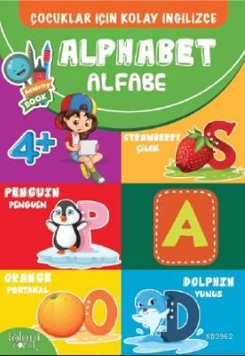 Alphabet - Alfabe; Çocuklar İçin Kolay İngilizce
