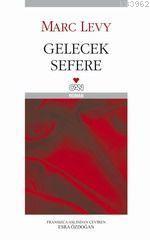 Gelecek Sefere (Ciltli)