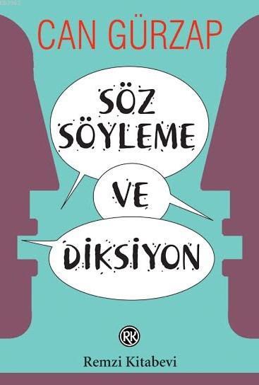 Söz Söyleme ve Diksiyon