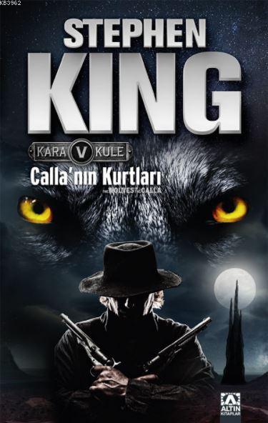 Calla'nın Kurtları Kara Kule 5