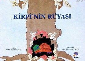 Kirpi´nin Rüyası