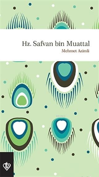 Hz. Safvan Bin Muattal
