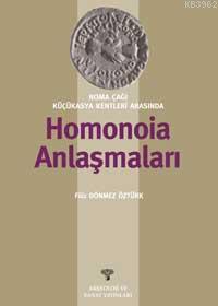 Roma Çağı Küçükasya Kentleri Arasında Homonoıa Anlaşmaları