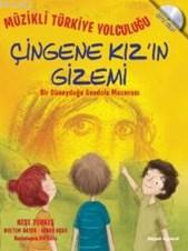  Çingene Kızın Gizemi Müzikli Türkiye Yolculuğu | Neşe TürkeşNihan Uçar | Neşe Türkeş | Nihan Uçar | Doğan Çocuk | 9786050932959 | 