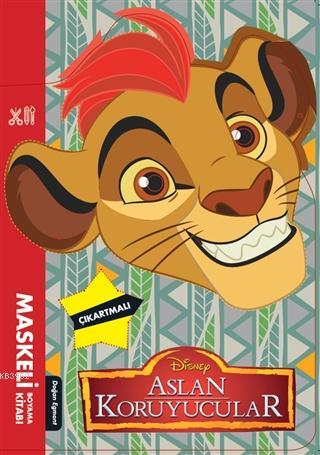 Disney Aslan Koruyucular - Maskeli Boyama Kitabı