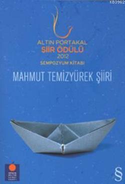 Altın Portakal Şiir Ödülü 2012 Sempozyum Kitabı Mahmut Temizyürek