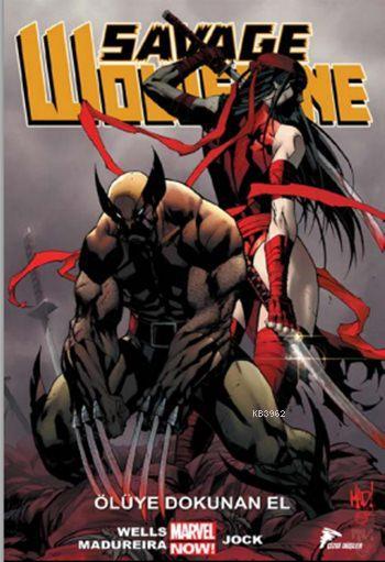 Savage Wolverine 2; Ölüye Dokunan El