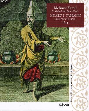 Melceüt-Tabbahin-Aşçıların Sığınağı 1844