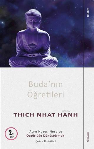 Buda'nın Öğretileri; Acıyı Huzur, Neşe ve Özgürlüğe Dönüştürmek