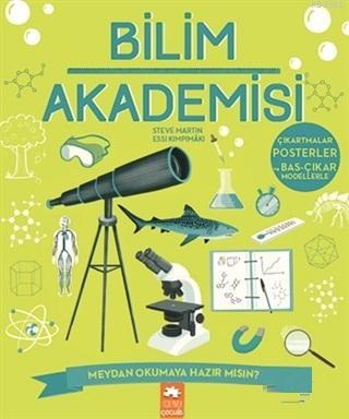  Bilim Akademisi | Bilim Akademisi | Kürşad Kızıltuğ | Mina Kozluca | Essi KimpimakiSteve Martini | Eksik Parça Yayınları | 9786057690159 