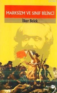 Marksizm ve Sınıf Bilinci