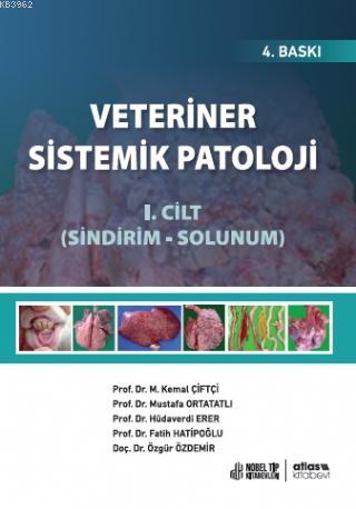 Veteriner Sistemik Patoloji - Sindirim Solunum (1.Cilt)