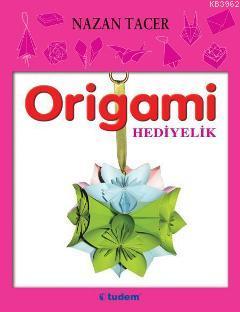 Origami - Hediyeler