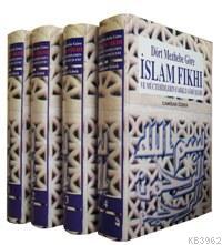 Dört Mezhebe Göre İslam Fıkhı (4 Cilt, Takım); ve Müctehidlerin Farklı Görüşleri