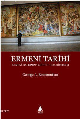 Ermeni Tarihi; Ermeni Halkının Tarihine Kısa Bir Bakış