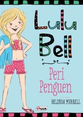 Lulu Bell - Peri Penguen (Ciltsiz)