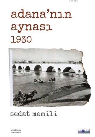 Adana'nın Aynası 1930