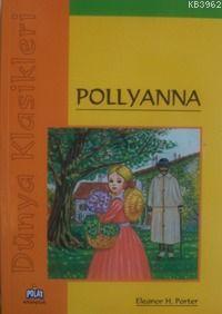 Dünya Klasikleri - Pollyanna