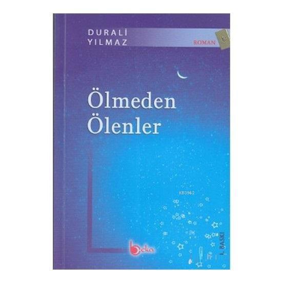  9789757561569 | Ölmeden Ölenler | Beka Yayınları  