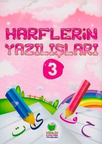 Harflerin Yazılışları; Harfleri Öğreniyorum 3