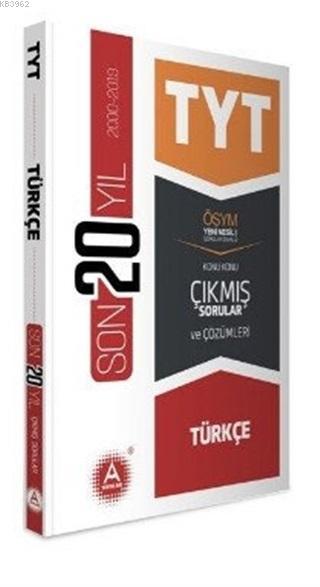 A Yayınları TYT Türkçe Son 20 Yılın Çıkmış Soruları ve Ayrıntılı Çözümleri A 
