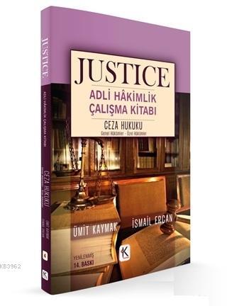 Ceza Hukuku Genel Hükümler Özel Hükümler - Justice Adli Hakimlik Çalışma Kitabı