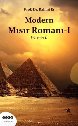 Modern Mısır Romanı 1 (1914 - 1944)