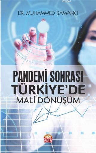 Pandemi Sonrası Türkiye'de Mali Dönüşüm