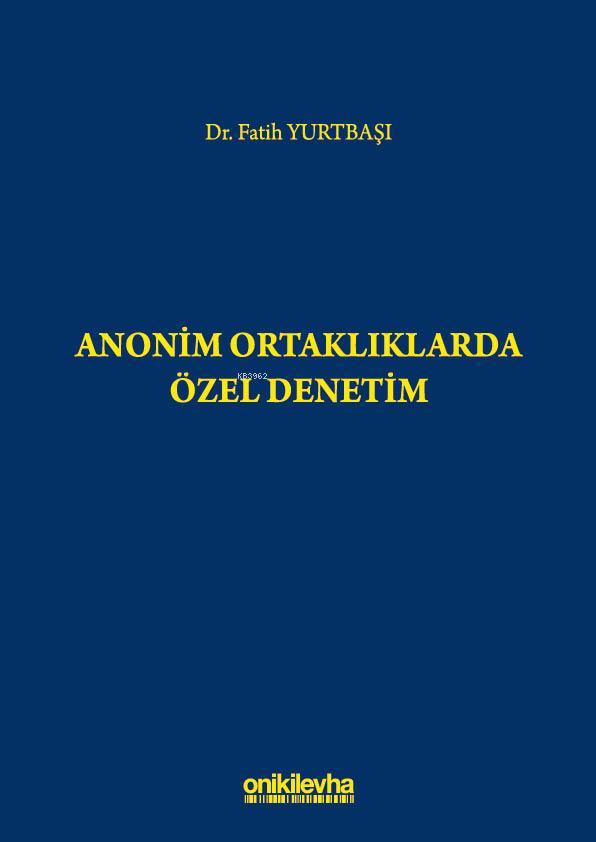 Anonim Ortaklıklarda Özel Denetim