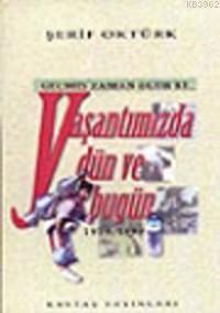 Geçmiş Zaman Olur Ki| Yaşantımızda Dün ve Bugün (1919- 1999)